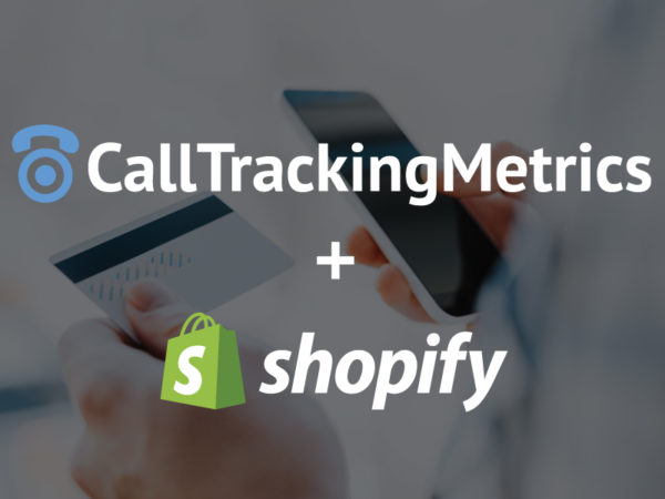 CallTrackingMetrics Partners with Shopify to Provide ‘Smart’ Shopping Experiences