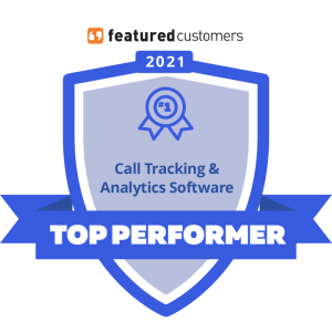 Featured Customers 2021 Top Performer in Call Tracking & Analytics Software