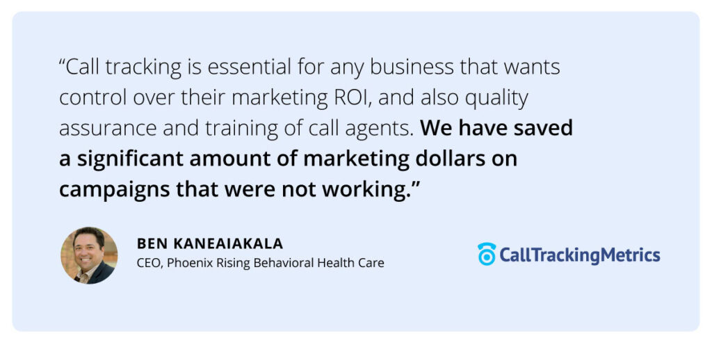 Quote from CEO, Ben Kaneaiakala, of Phoenix Rising Behavioral Healthcare