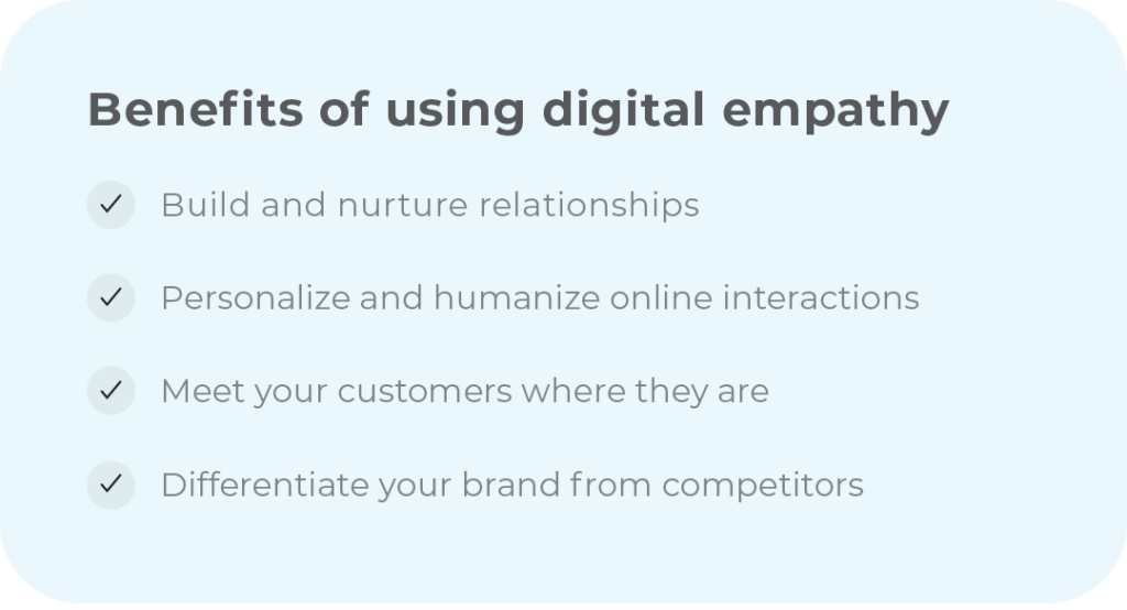 Bullet list with four benefits of using digital empathy. 